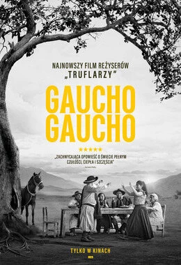 WTOREK Z DOBRYM KINEM - Gaucho Gaucho