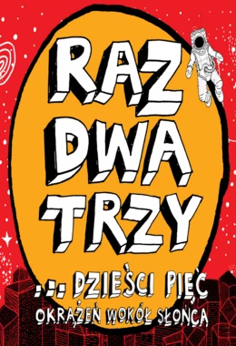 Koncert Jubileuszowy - Raz, Dwa, Trzy...dzieści pięć okrążeń wokół słońca